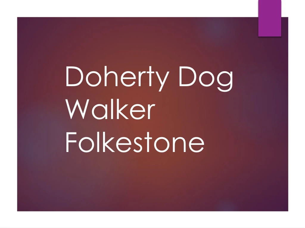 doherty dog walker folkestone