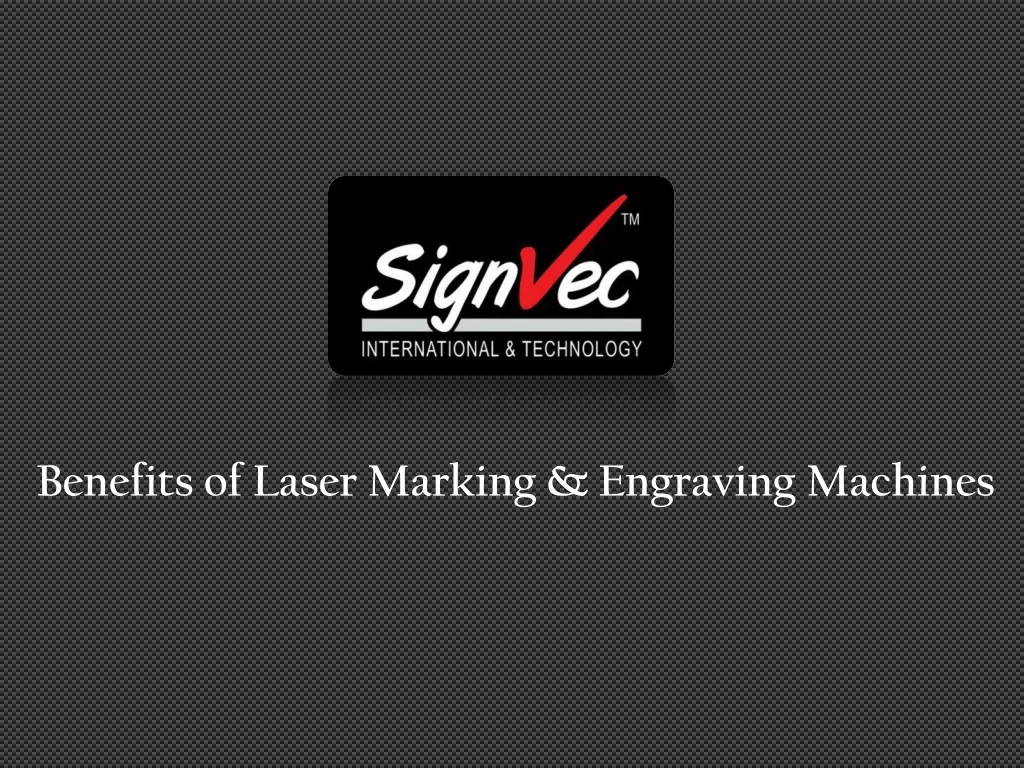 benefits of laser marking engraving machines