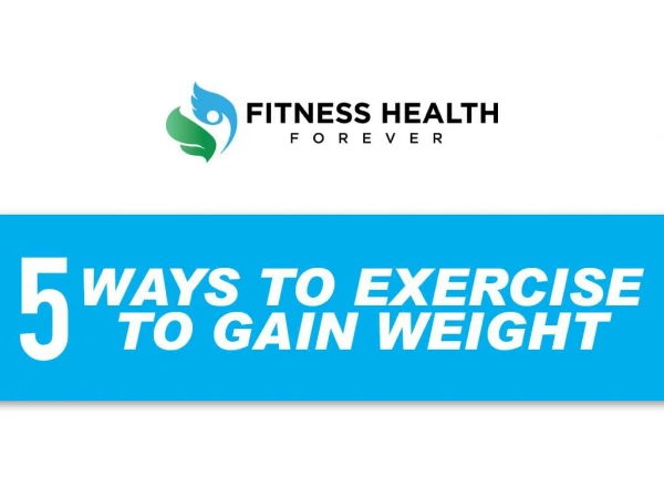 5-Tips gain weight