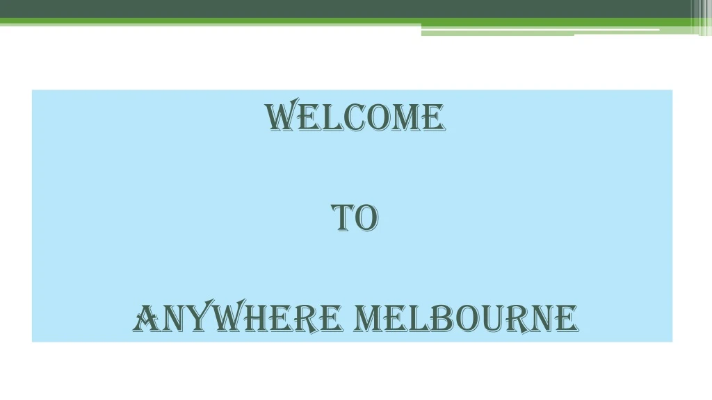 welcome to anywhere melbourne