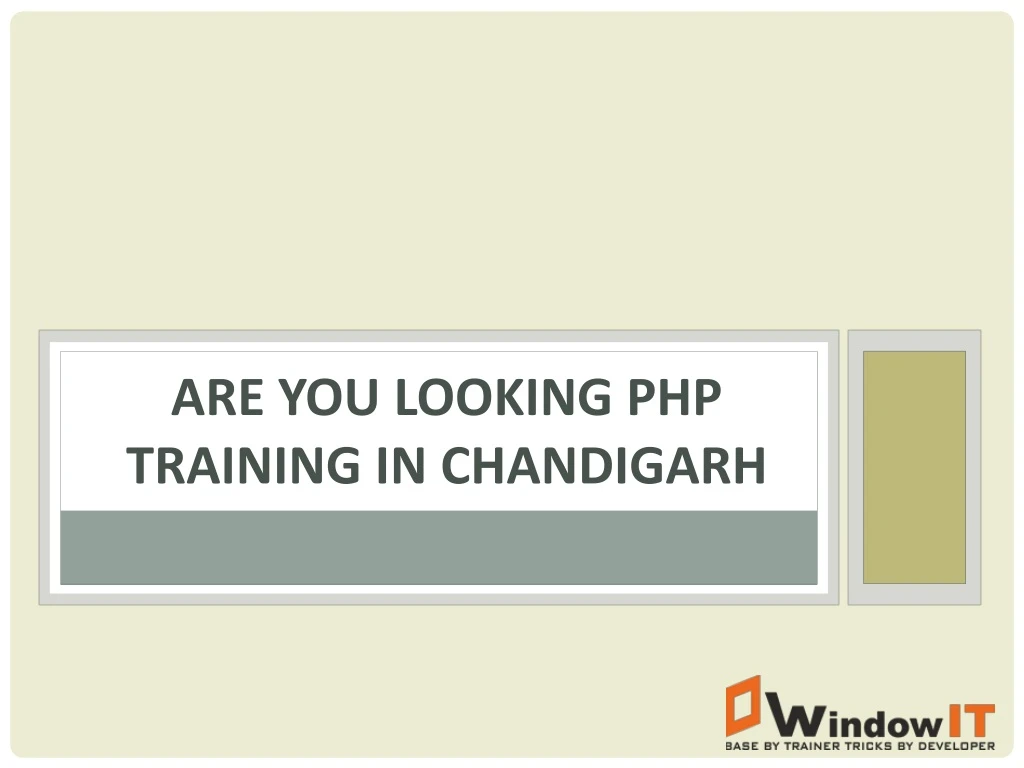 are you looking php training in chandigarh
