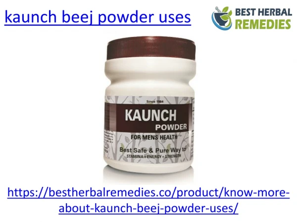 How to uses kaunch beej powder