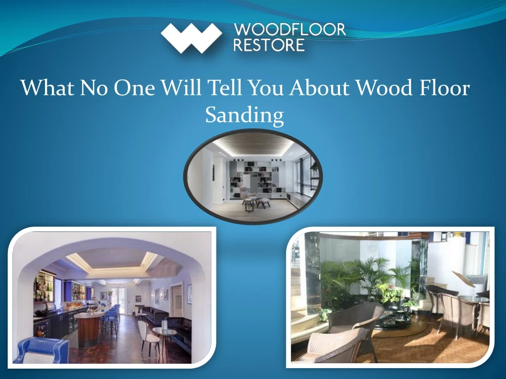 what no one will tell you about wood floor sanding