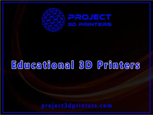 Educational 3D Printers online – Low Cost