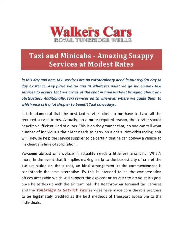 Taxi and Minicabs - Amazing Snappy Services at Modest Rates