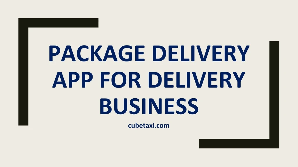 package delivery app for delivery business