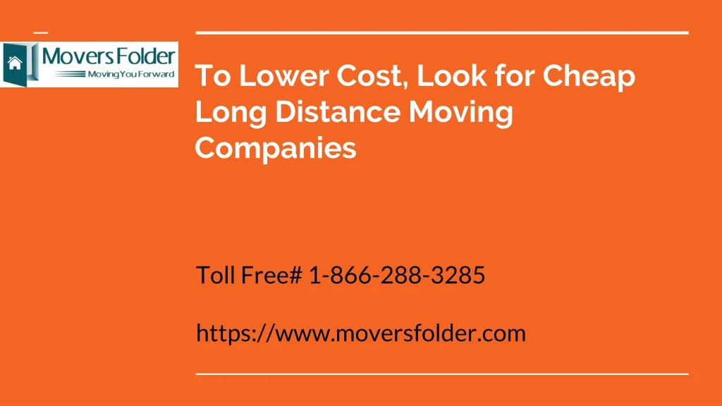 to lower cost look for cheap long distance moving companies