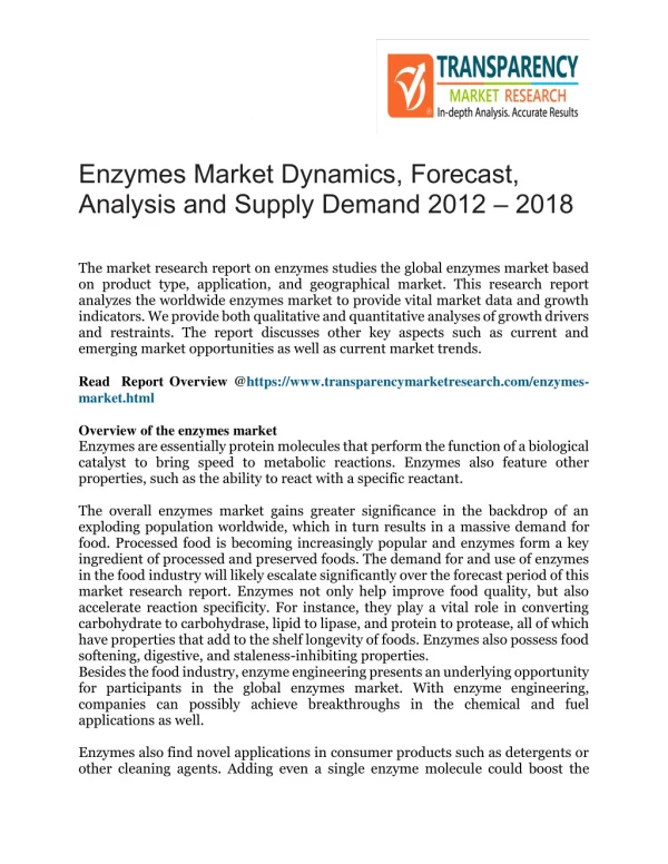Enzymes Market Dynamics, Forecast, Analysis and Supply Demand 2012 – 2018
