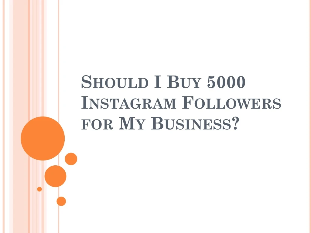 should i buy 5000 instagram followers for my business