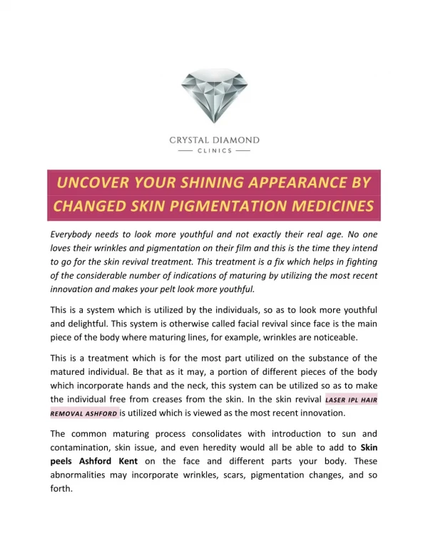 Uncover Your Shining Appearance by Changed Skin Pigmentation Medicines