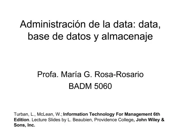 Administraci n de la data: data, base de datos y almacenaje