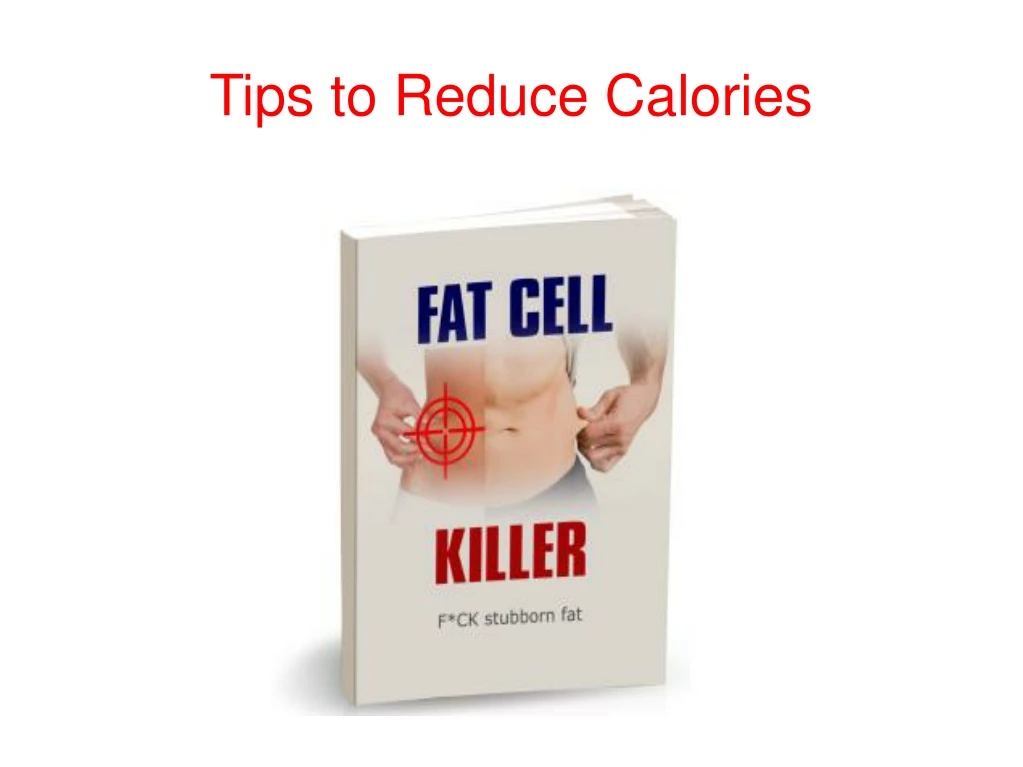 tips to reduce calories