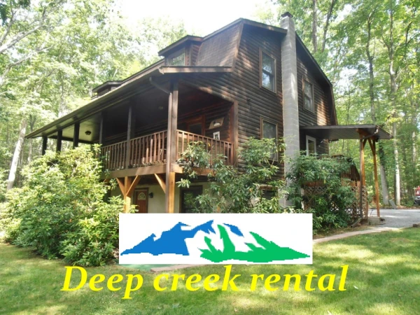 Deep creek rentals by owner in Annapolis MD.