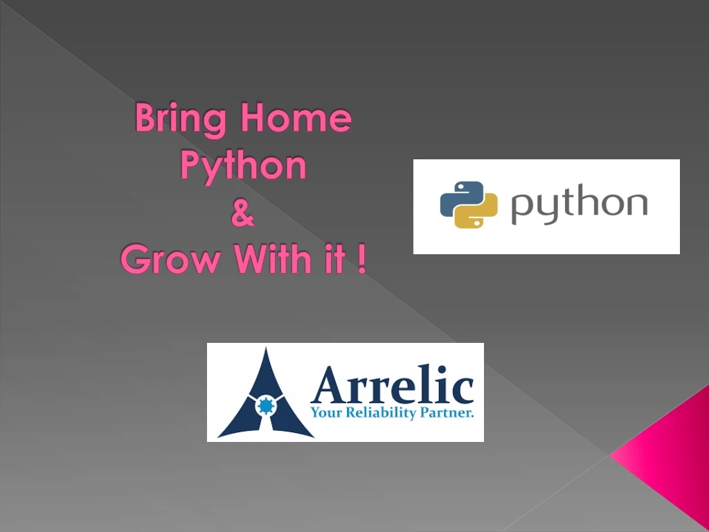 bring home python grow with it