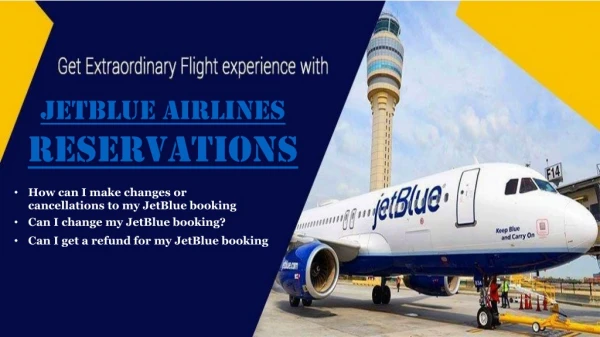 Explore the world with JetBlue Airlines Flights Reservations Number