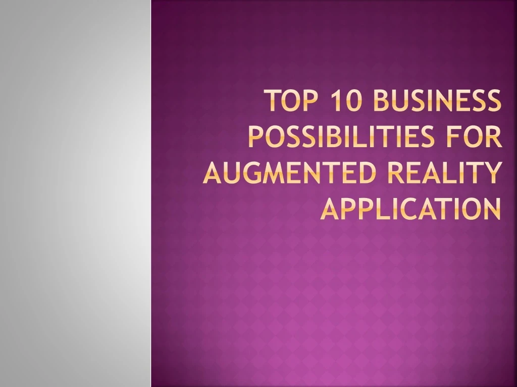 top 10 business possibilities for augmented reality application