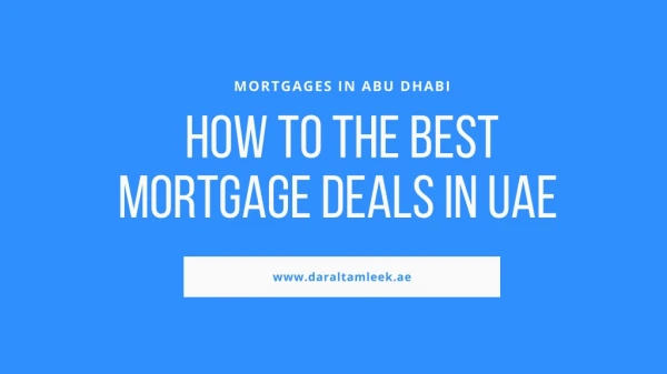 How to get the best mortgages in Abu Dhabi, UAE