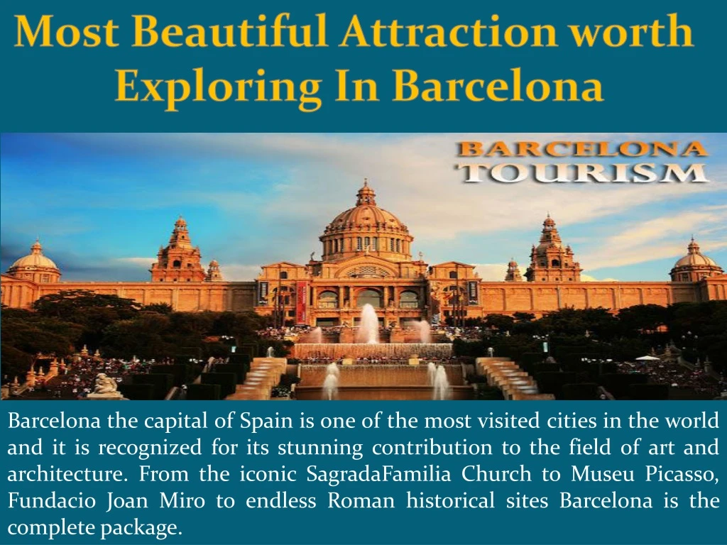 most beautiful attraction worth exploring
