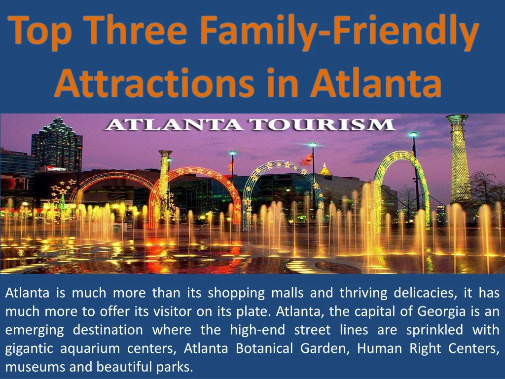 top three family friendly attractions in atlanta
