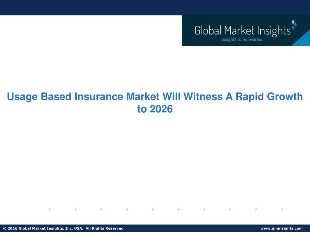 usage based insurance market will witness a rapid