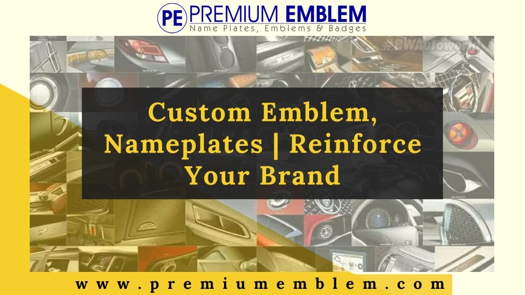 custom emblem nameplates reinforce your brand