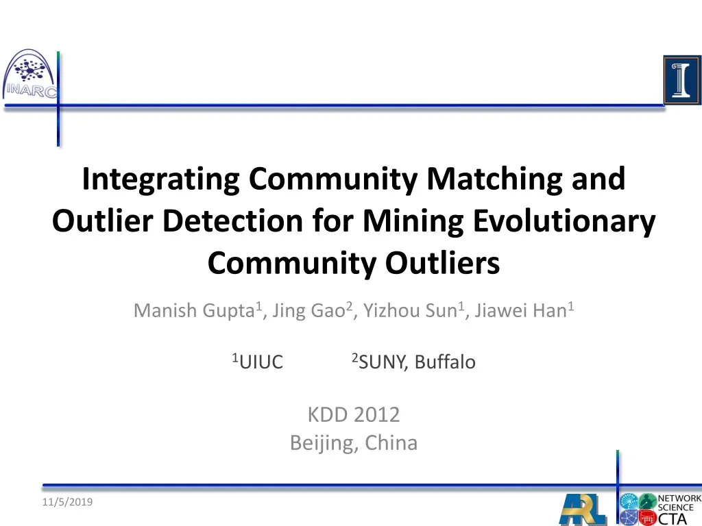 integrating community matching and outlier detection for mining evolutionary community outliers