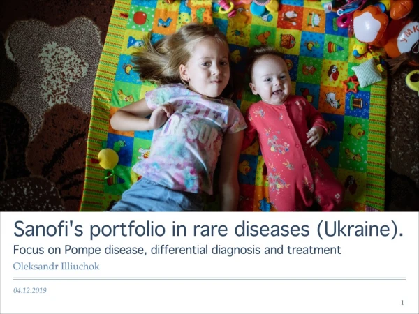 Pompe Disease (Sanofi Portfolio in rare diseases, Ukraine)