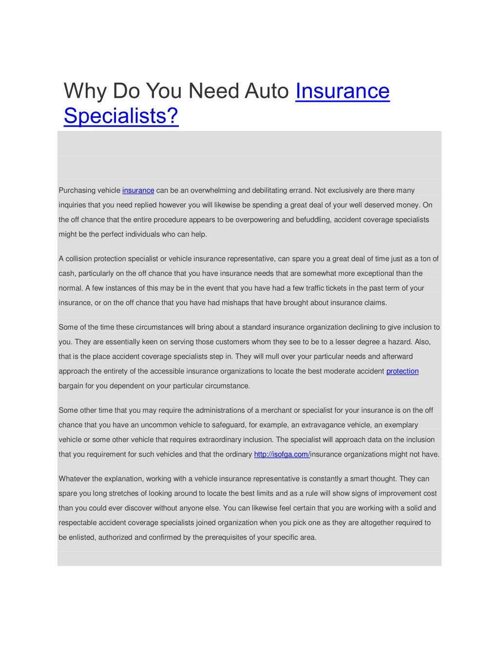 why do you need auto insurance specialists