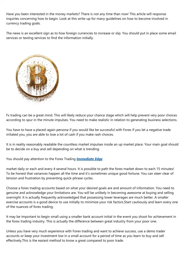 have you been interested in the money markets