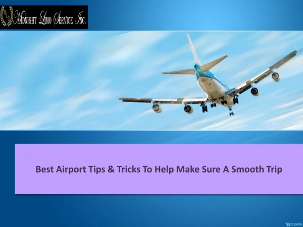 Best Airport Tips & Tricks To Help Make Sure A Smooth Trip
