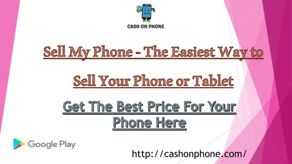 Sell My Used Mobile Phone Online To CASHONPHONE