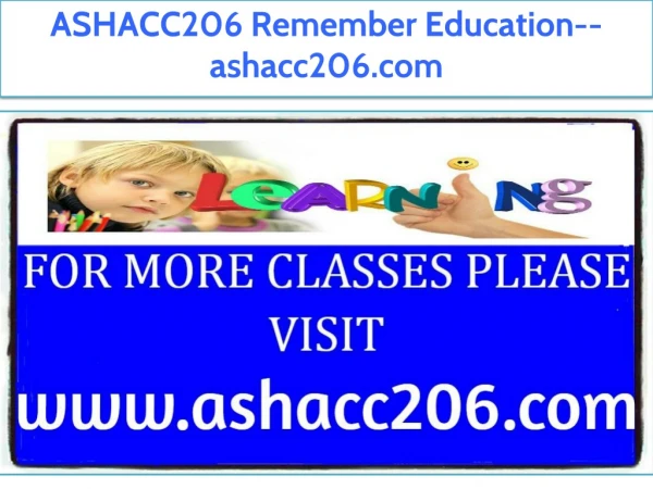 ASHACC206 Remember Education--ashacc206.com