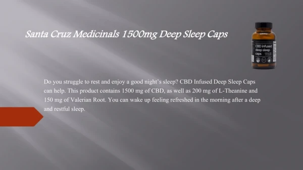 Santa Cruz Medicinals 1500mg Deep Sleep Caps | Sunnyy
