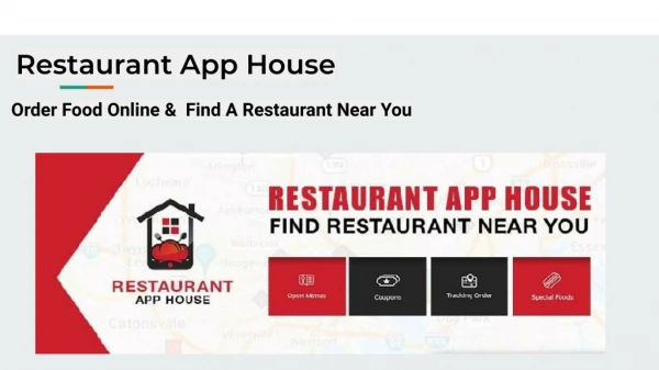 A Unique Mobile App Restaurant App House its Features and Benefits