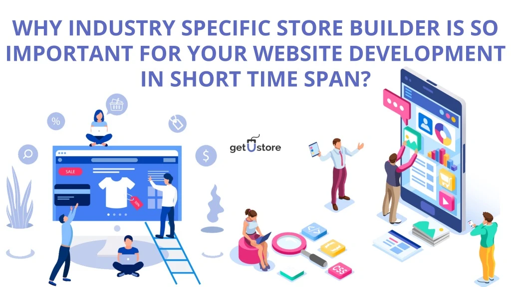 why industry specific store builder
