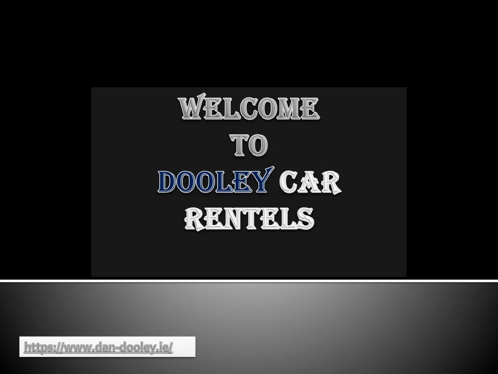 welcome to dooley car rentels