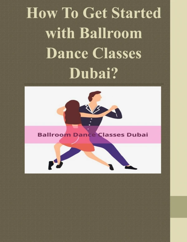 How To Get Started with Ballroom Dance Classes Dubai?
