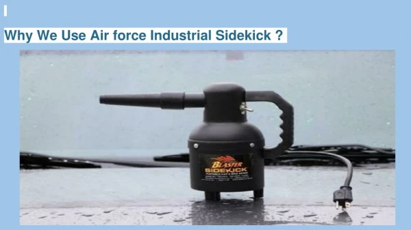 Let's know everything about Air force industrial sidekick SK1