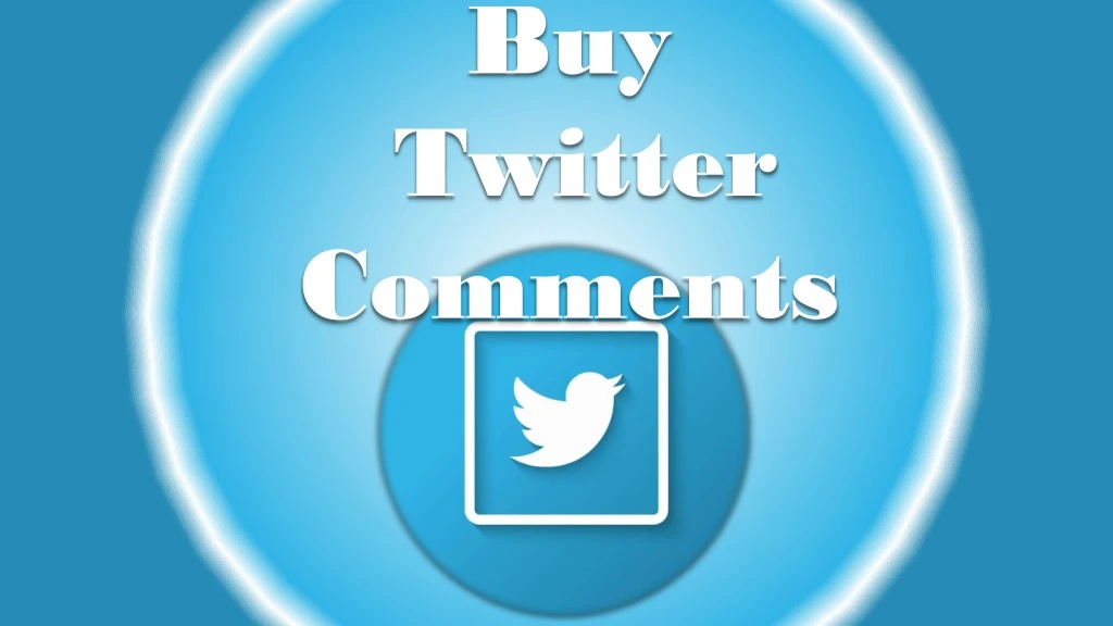 buy t witter comments