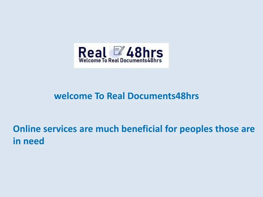 welcome to real documents48hrs