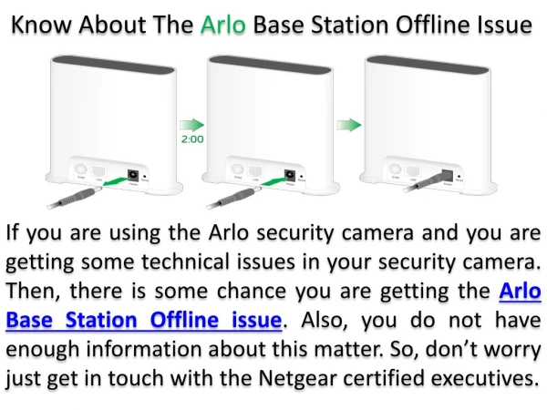 1-844-800-2476 | Know About The Arlo Base Station Offline Issue.