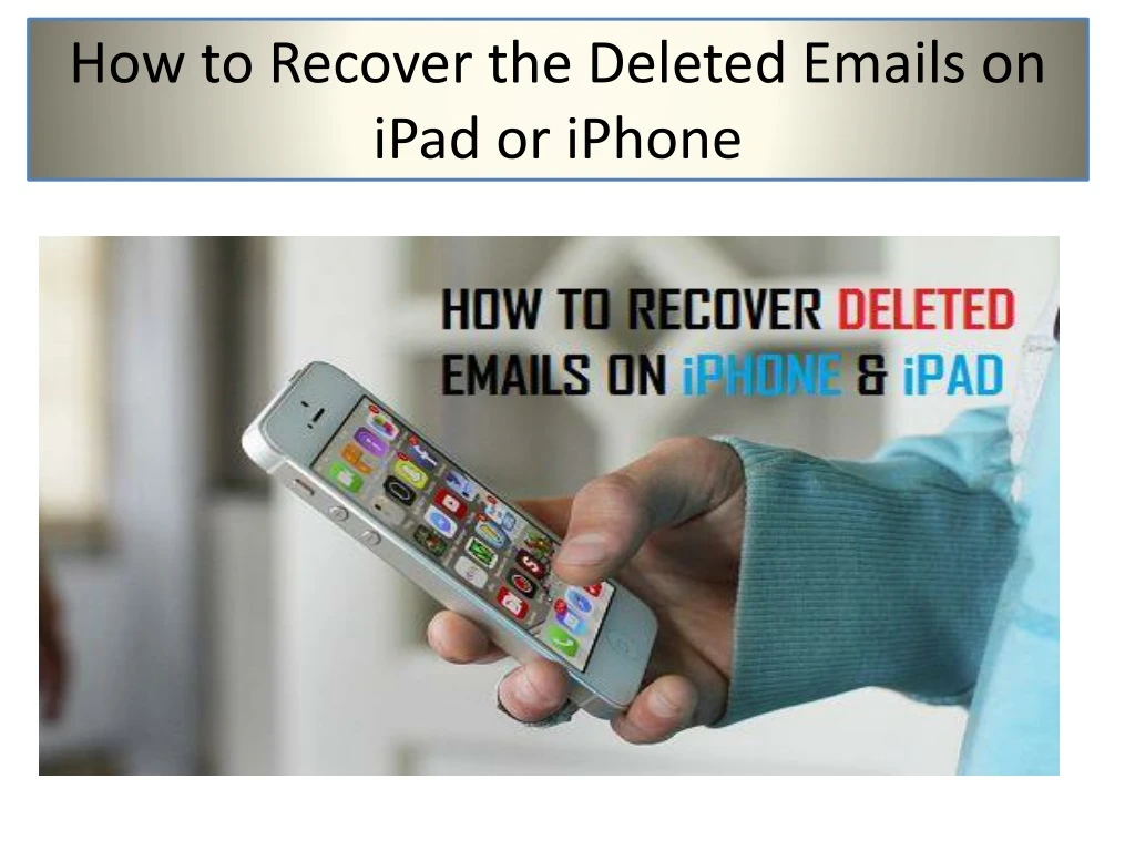 how to recover the deleted emails on ipad or iphone