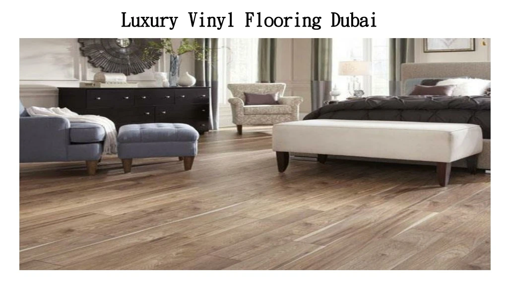 luxury vinyl flooring dubai