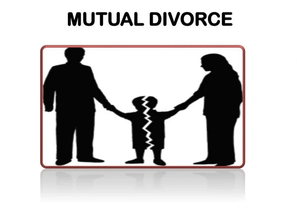 Mutual consent divorce