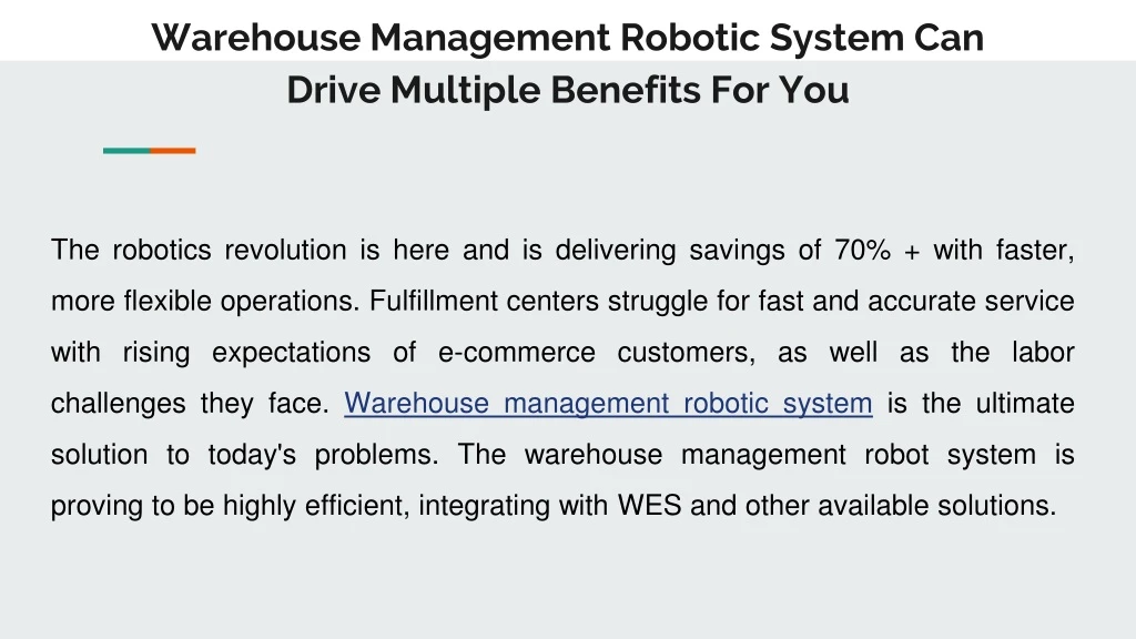 warehouse management robotic system can drive multiple benefits for you