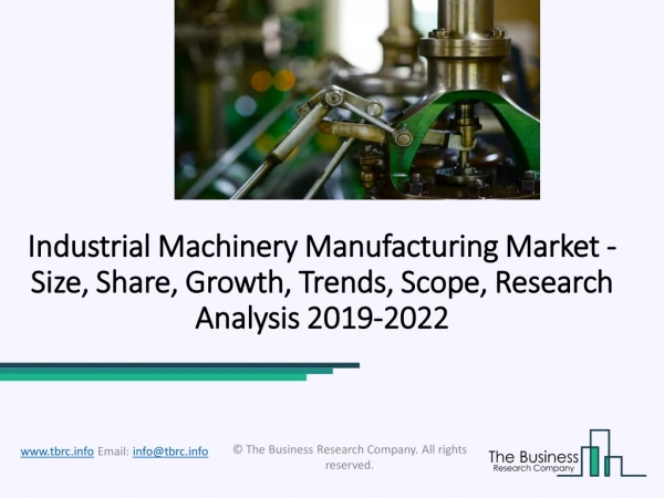 Industrial Machinery Manufacturing Market Worldwide Trends with Future Scope Analysis