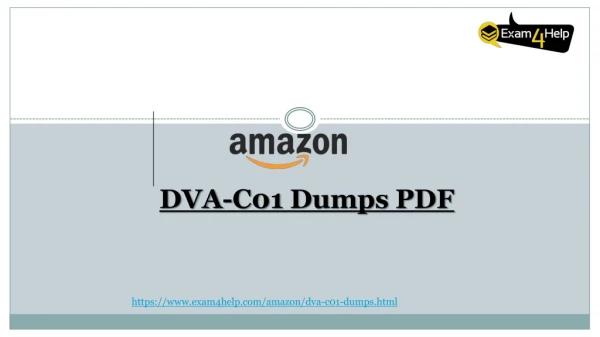 Amazon  DVA-C01  Dumps - DVA-C01 Dumps PDF | Exam4Help.com