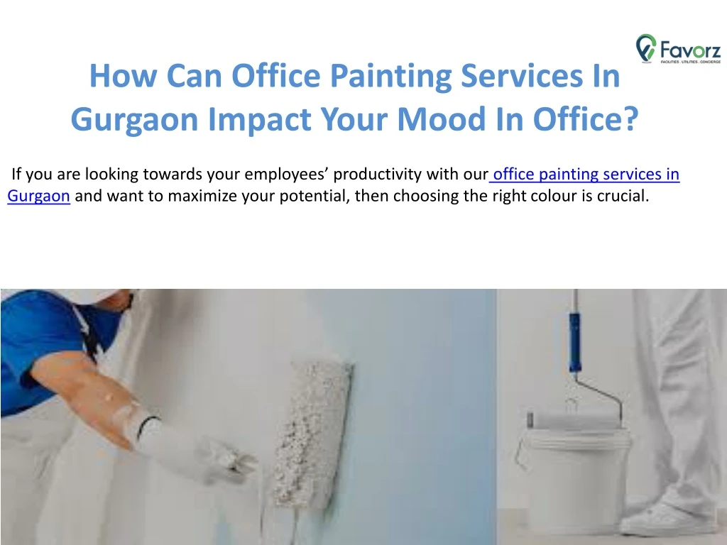 how can office painting services in gurgaon impact your mood in office