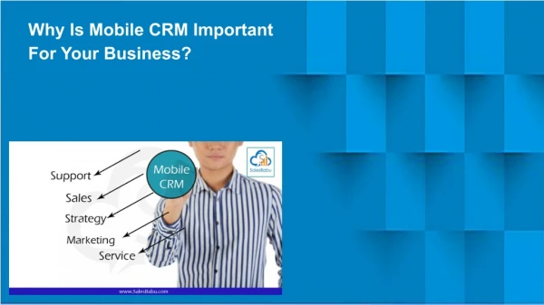 why is mobile crm important for your business