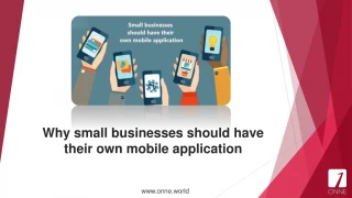 Why small businesses should have their own mobile application - slide 1